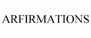 ARFIRMATIONS
