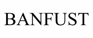 BANFUST