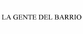 LA GENTE DEL BARRIO