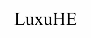 LUXUHE