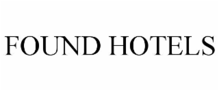 FOUND HOTELS