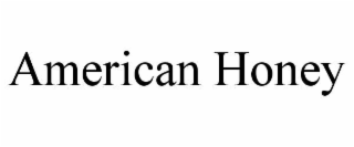 AMERICAN HONEY