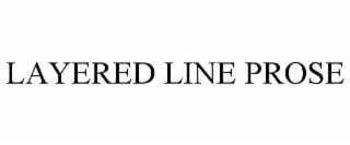 LAYERED LINE PROSE