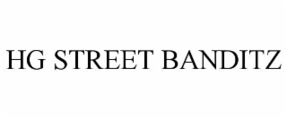 HG STREET BANDITZ