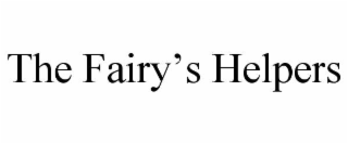 THE FAIRYâS HELPERS