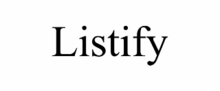 LISTIFY