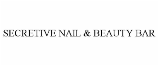 SECRETIVE NAIL & BEAUTY BAR