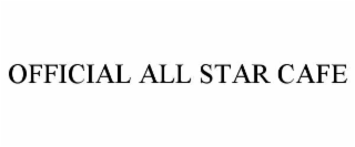 OFFICIAL ALL STAR CAFE