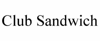 CLUB SANDWICH