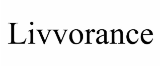 LIVVORANCE
