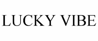 LUCKY VIBE