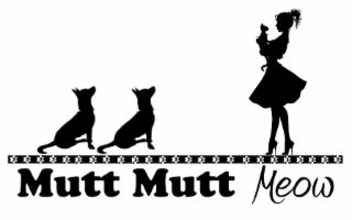 MUTT MUTT MEOW
