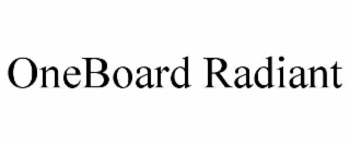 ONEBOARD RADIANT