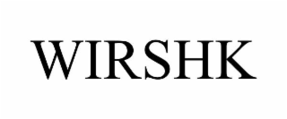 WIRSHK