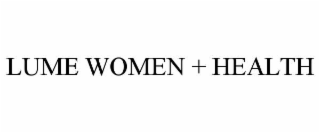 LUME WOMEN + HEALTH