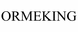 ORMEKING