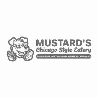 MUSTARD'S CHICAGO STYLE EATERY CHICAGO STYLE DOGS CHARBROILED BURGERS HOT SANDWICHES