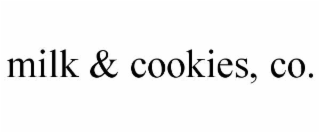 MILK & COOKIES, CO.