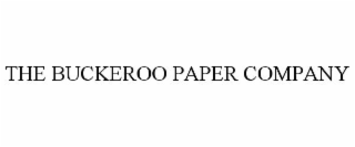 THE BUCKEROO PAPER COMPANY