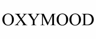 OXYMOOD