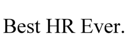 BEST HR EVER.