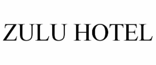 ZULU HOTEL