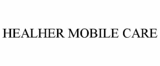 HEALHER MOBILE CARE