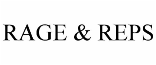 RAGE & REPS