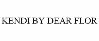 KENDI BY DEAR FLOR