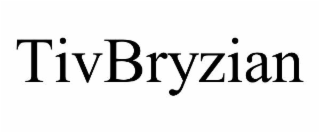 TIVBRYZIAN