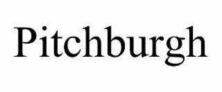 PITCHBURGH