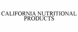 CALIFORNIA NUTRITIONAL PRODUCTS