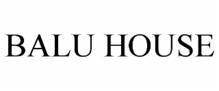 BALU HOUSE