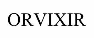ORVIXIR