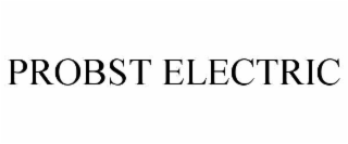 PROBST ELECTRIC