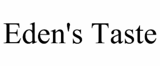 EDEN'S TASTE