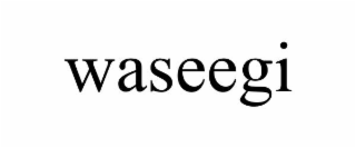 WASEEGI