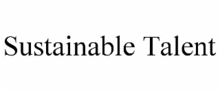 SUSTAINABLE TALENT
