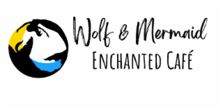WOLF & MERMAID ENCHANTED CAFE