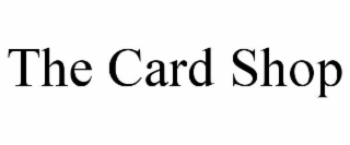 THE CARD SHOP