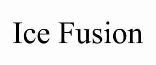 ICE FUSION