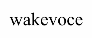 WAKEVOCE