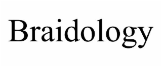 BRAIDOLOGY