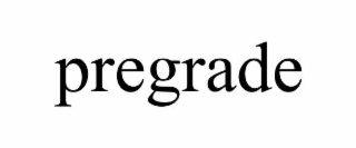 PREGRADE