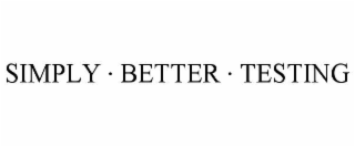 SIMPLY Â· BETTER Â· TESTING
