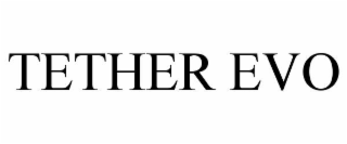 TETHER EVO