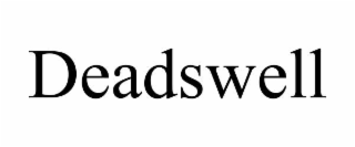 DEADSWELL