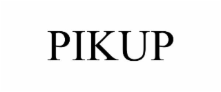 PIKUP