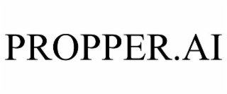 PROPPER.AI
