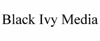 BLACK IVY MEDIA